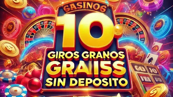 10 giros gratis sin depósito