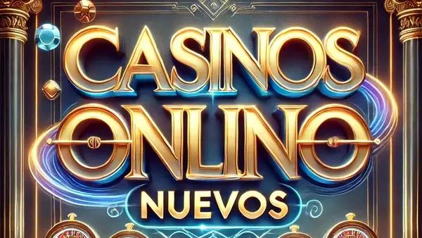 casinos online nuevos