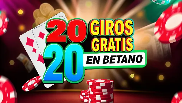 20 giros gratis betano