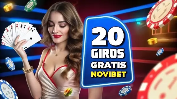 20 giros gratis novibet